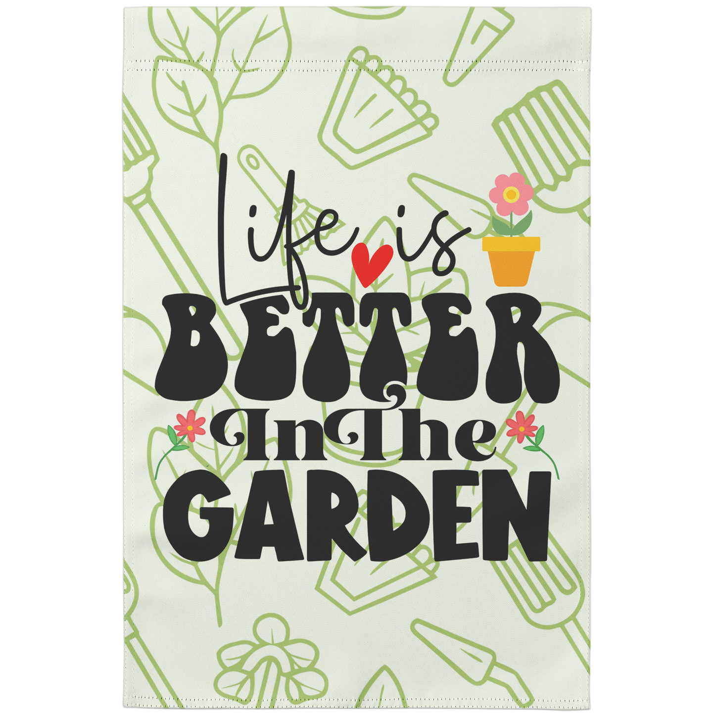 Life_Is_Better_In_The_Garden_Flag_Main_Mockup.png