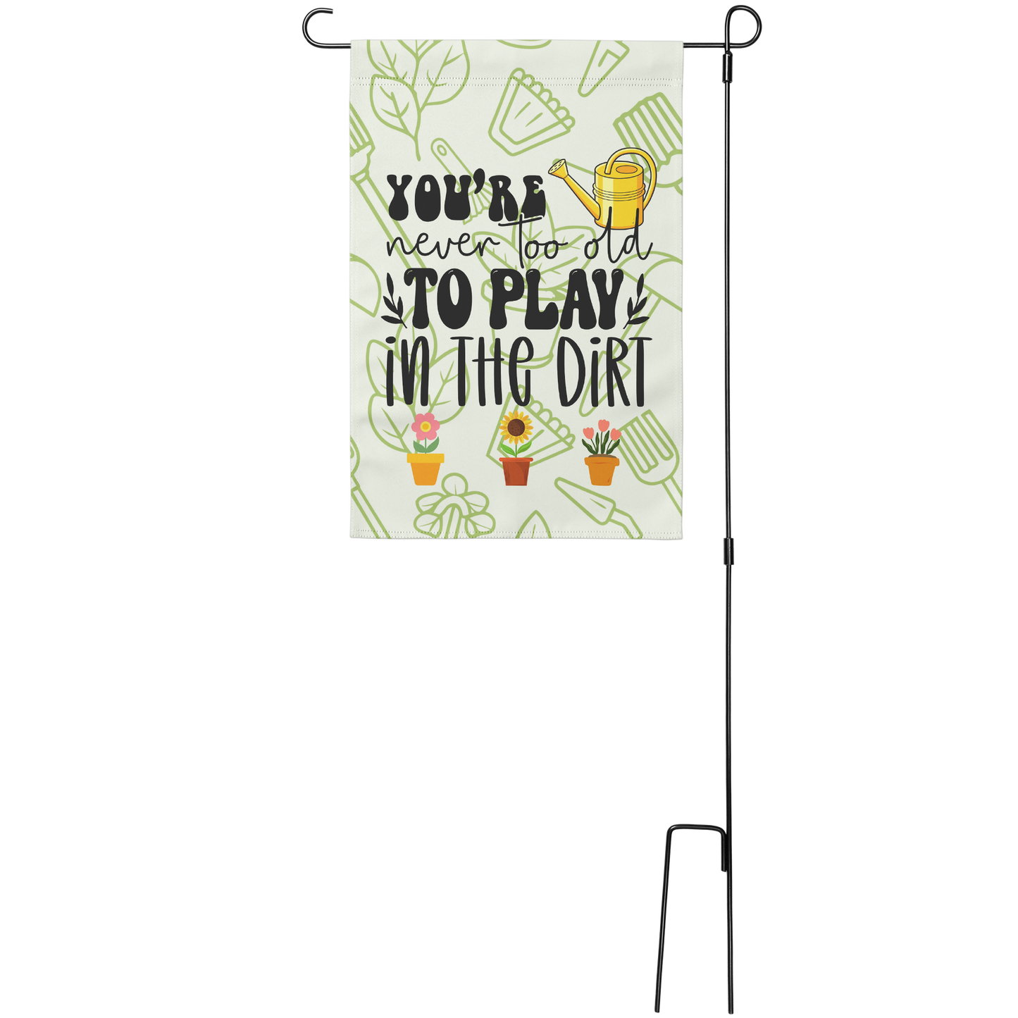Youre_Never_Too_Old_To_Play_In_Dirt_Fla_Main_Stand_Mockup.png
