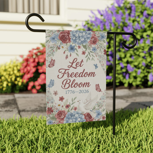Let Freedom Bloom 1776-2026 Garden Flag – Vintage Americana Floral Patriotic Outdoor Décor