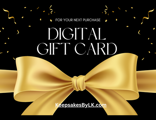 Keepsakes By LK e-Gift Card