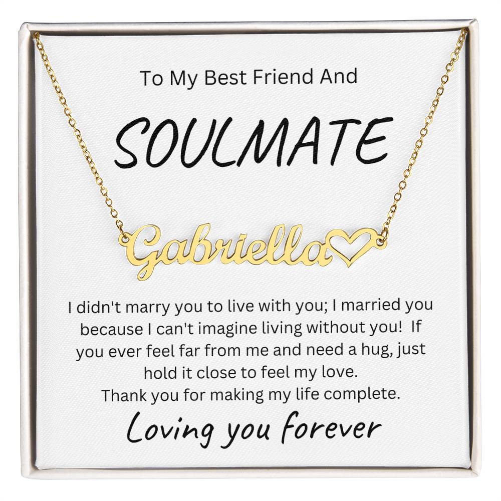 To My Soulmate Name Necklace with Heart