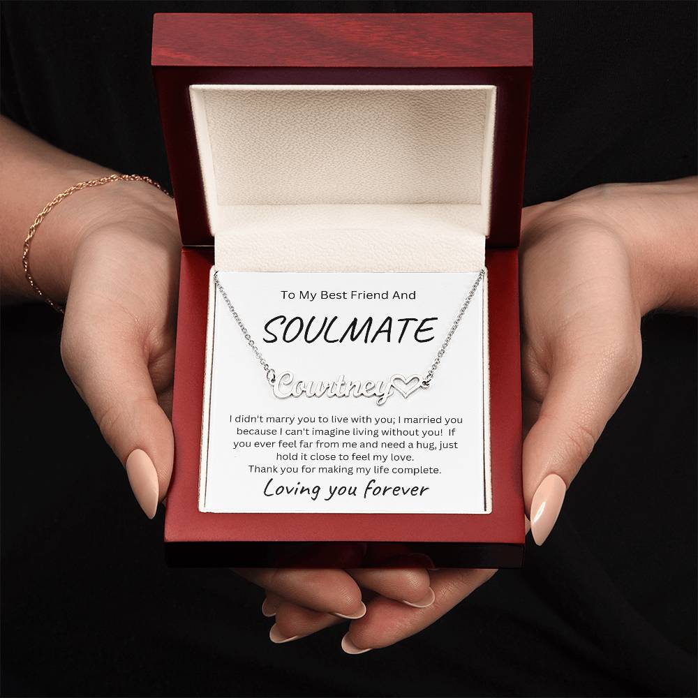 To My Soulmate Name Necklace with Heart