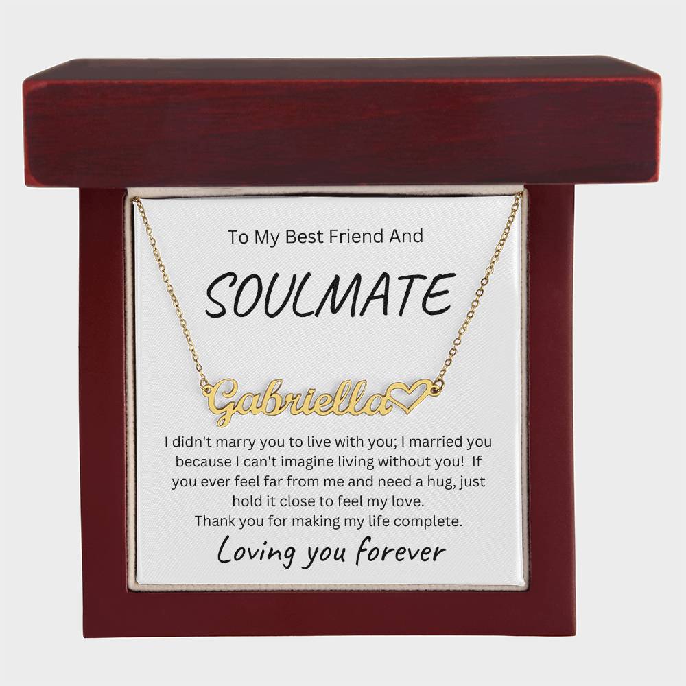 To My Soulmate Name Necklace with Heart