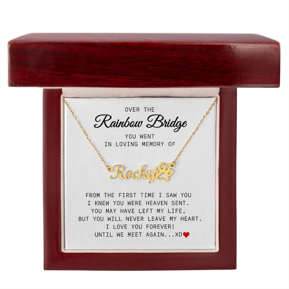 Over The Rainbow Bridge Paw Print Memorial Name Necklace