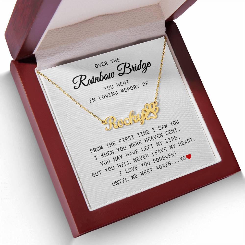 Over The Rainbow Bridge Paw Print Memorial Name Necklace