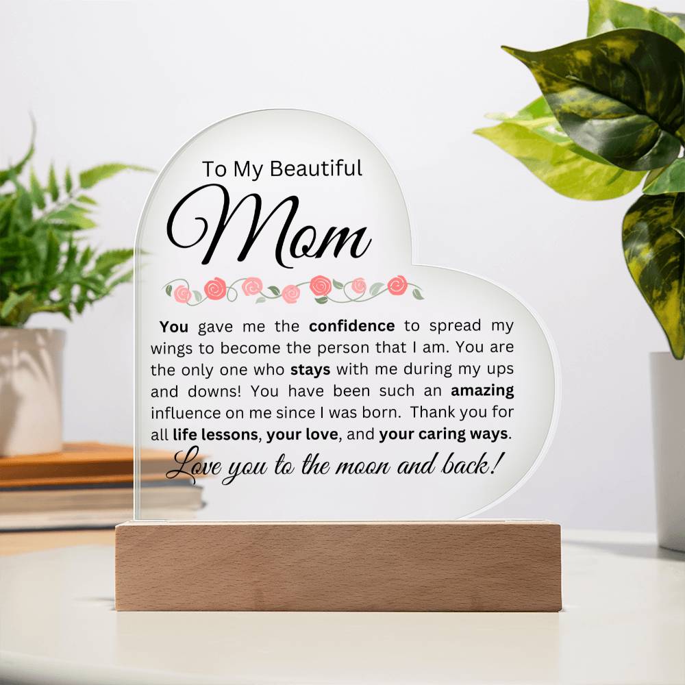To My Beautiful Mom - Acrylic Heart Plaque w/Base