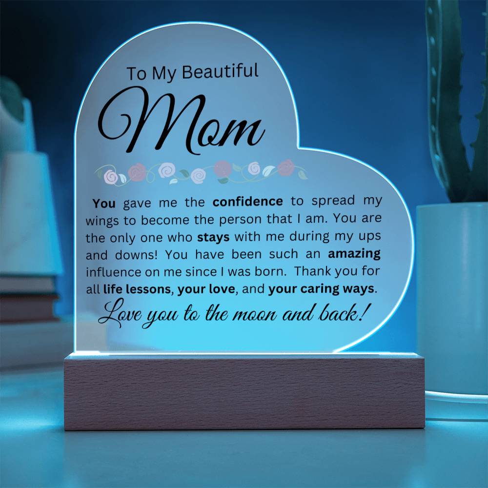 To My Beautiful Mom - Acrylic Heart Plaque w/Base