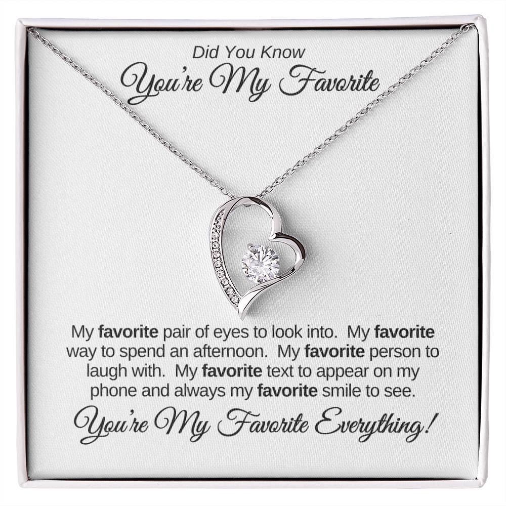 You're My Favorite Everything! | Forever Love Necklace | Wife | Daughter | Soulmate | Girlfriend | Bestie