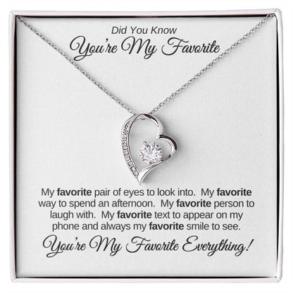 You're My Favorite Everything! | Forever Love Necklace | Wife | Daughter | Soulmate | Girlfriend | Bestie