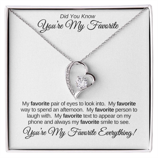 You're My Favorite Everything! | Forever Love Necklace | Wife | Daughter | Soulmate | Girlfriend | Bestie