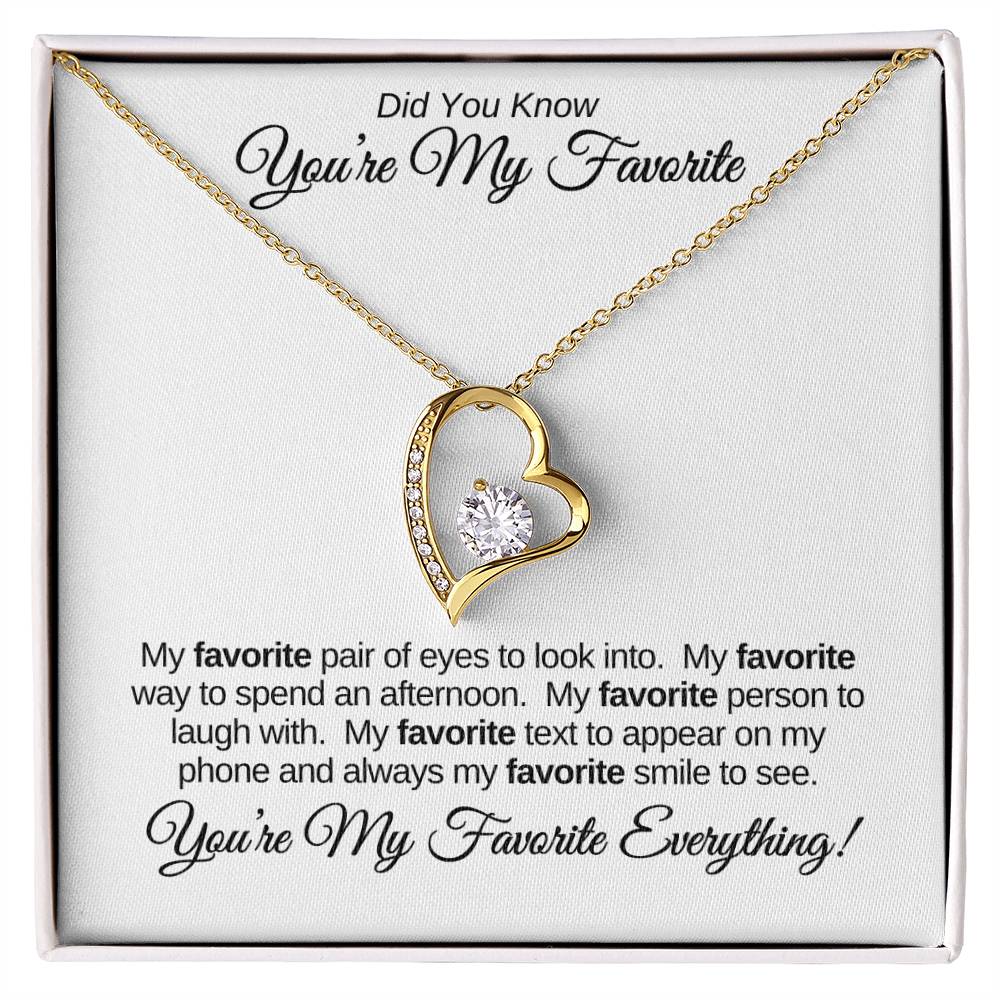 You're My Favorite Everything! | Forever Love Necklace | Wife | Daughter | Soulmate | Girlfriend | Bestie