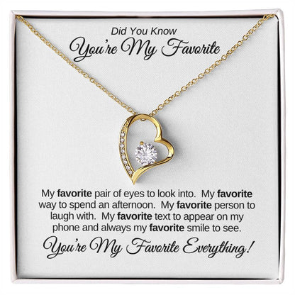 You're My Favorite Everything! | Forever Love Necklace | Wife | Daughter | Soulmate | Girlfriend | Bestie